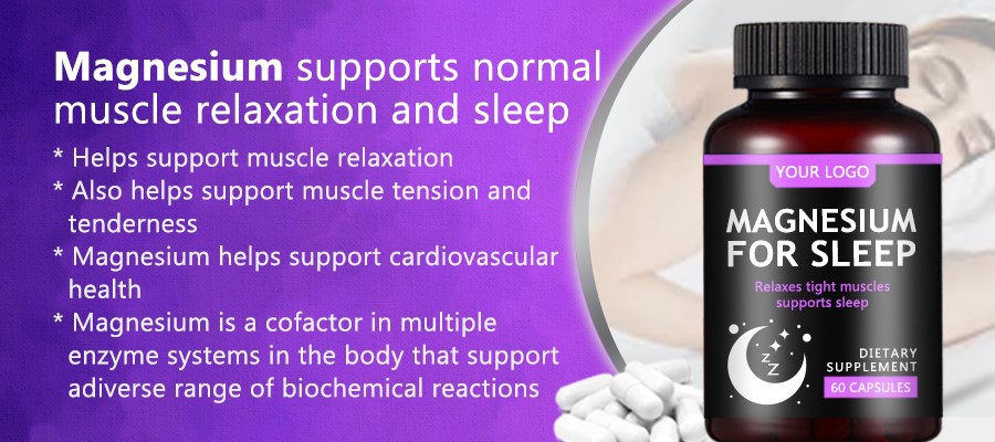 magnesium for sleep supplement oem magnesium for sleep supplement oem